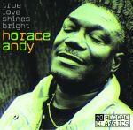 Horace Andy - True Love Shines Bright - CD Cover